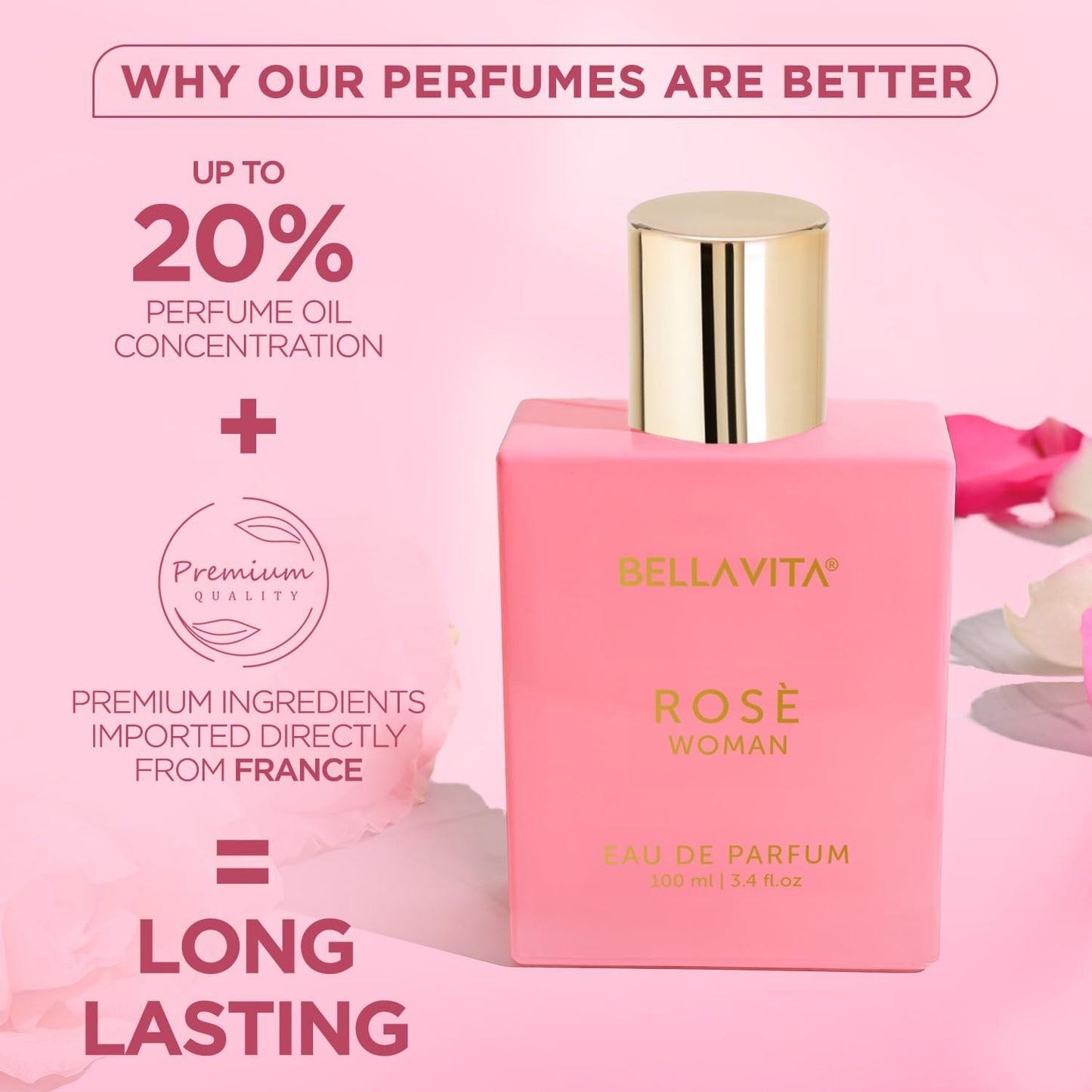 Bella Vita Luxury Rose Woman